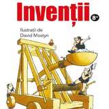 Inventii. Enciclopedia Stiintei STEM